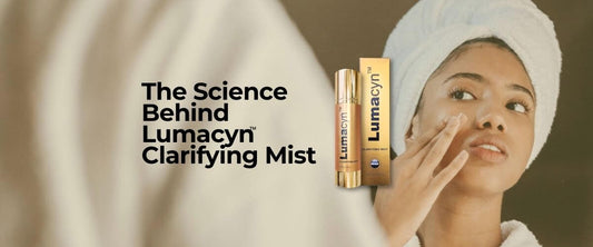 Unveiling the Power of Natural Skincare with Lumacyn Clarifying Mist:
